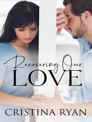 cover image of Recovering Our Love